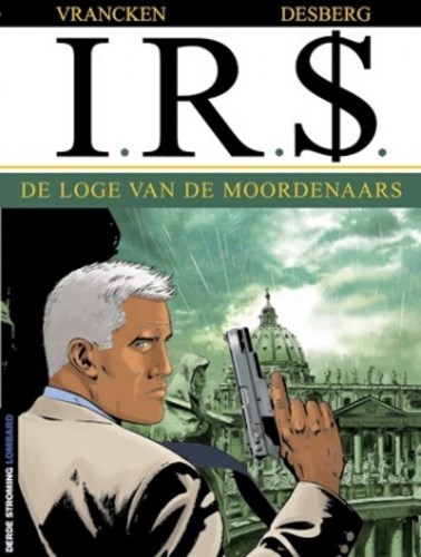 IR$ 10 - De loge van de moordenaars, Softcover (Lombard)