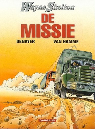 Wayne Shelton 1 - De Missie, Softcover (Dargaud)