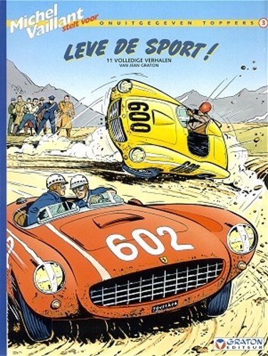 Michel Vaillant - Onuitgegeven Toppers 3 - Leve de sport, Softcover (Graton editeur)