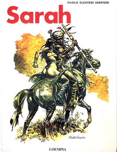 Sarah (Serpieri)  - Sarah, Hardcover (Loempia)