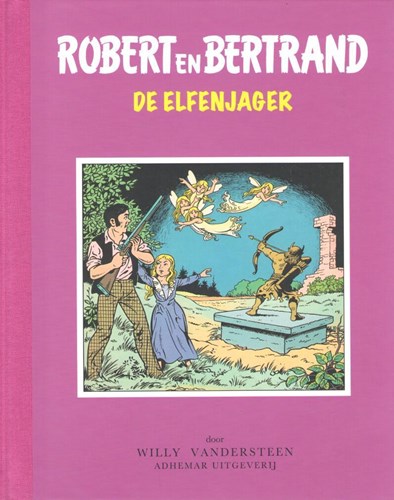 Robert en Bertrand 32 - De elfenjager, Hc+linnen rug, Robert en Bertrand - Adhemar uitgaven (Adhemar)