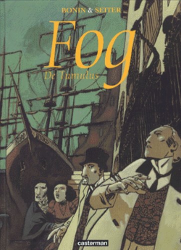Fog 1 - De Tumulus, Hardcover (Casterman)