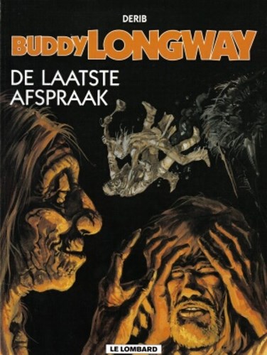 Buddy Longway 16 - De laatste afspraak, Softcover (Lombard)