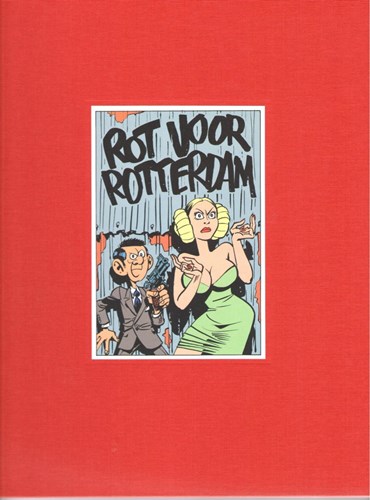 Agent 327 - Dossier  - Dossier 010 - Rot voor Rotterdam, Luxe, Agent 327 - Luxe (Griffioen Grafiek)