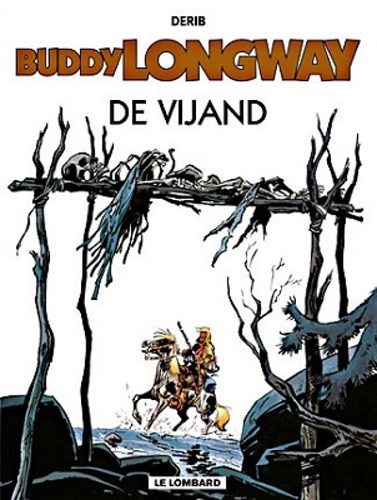 Buddy Longway 2 - De vijand, Softcover (Lombard)