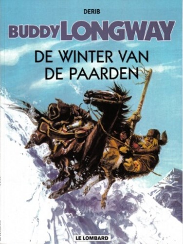 Buddy Longway 7 - De winter van de paarden, Softcover (Lombard)