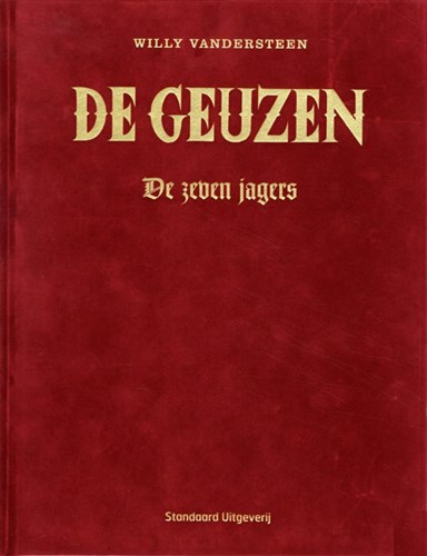 Geuzen, de 1 - De zeven jagers, Luxe (groot formaat) (Standaard Uitgeverij)