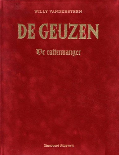 Geuzen, de 4 - De rattenvanger, Luxe (groot formaat), Eerste druk (2009) (Standaard Uitgeverij)