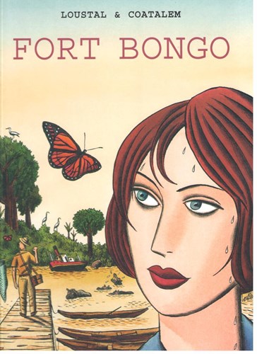 Jacques de Loustal - Collectie  - Fort Bongo, Hardcover (Oog & Blik)