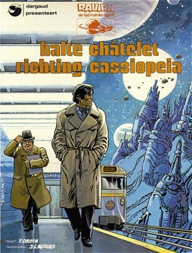 Ravian 9 - Halte Châtelet richting Cassiopeia, Softcover, Eerste druk (1981) (Dargaud)