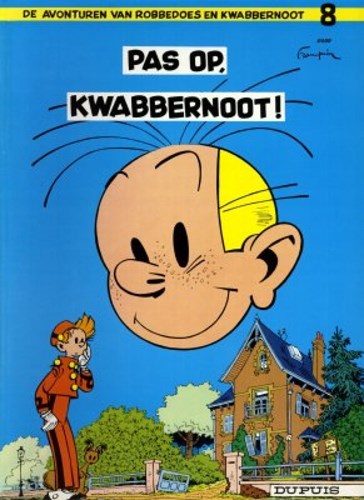 Robbedoes en Kwabbernoot 8 - Pas op, Kwabbernoot !, Softcover (Dupuis)