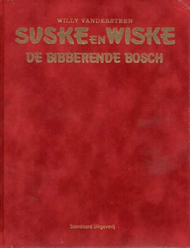 Suske en Wiske 333 - De Bibberende Bosch, Luxe/Velours, Eerste druk (2016), Vierkleurenreeks - Luxe velours (Standaard Uitgeverij)