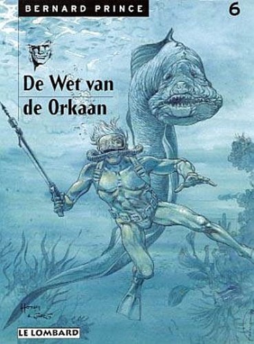 Bernard Prince 6 - De wet van de orkaan, Softcover (Lombard)