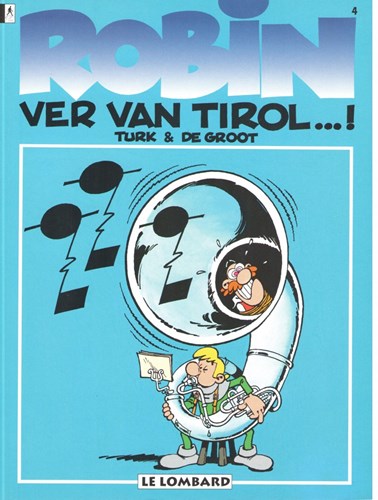 Robin Hoed 4 - Ver van Tirol, Softcover, Eerste druk (1980) (Lombard)