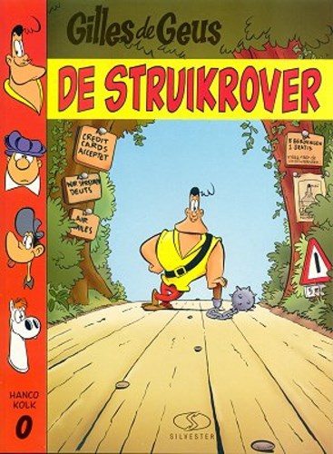 Gilles de Geus 0 - De struikrover, Hardcover (Silvester Strips)