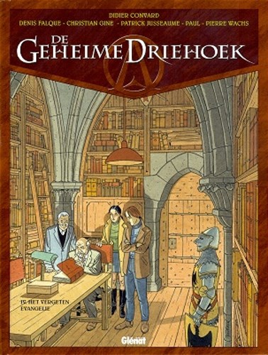 Geheime driehoek 4 - Het vergeten evangelie, Hardcover (Glénat)