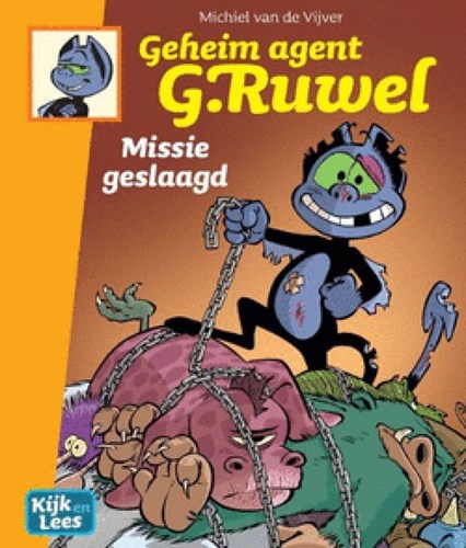 Geheim agent G.ruwel -  kijk en leesplezier 3 - Missie geslaagd, Hardcover (Plan A uitgevers)