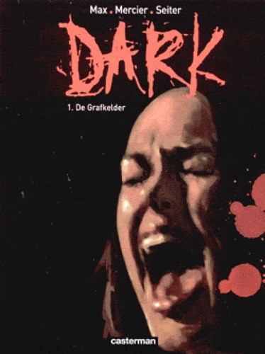 Dark 1 - De grafkelder, Softcover (Casterman)