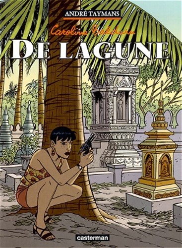 Caroline Baldwin 6 - De lagune, Softcover (Casterman)