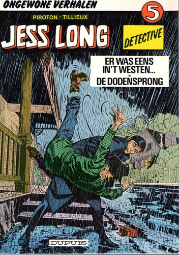 Jess Long 5 - Er was eens in 't westen... + De dodensprong, Softcover, Eerste druk (1980) (Dupuis)
