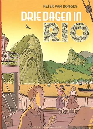 Peter van Dongen - Collectie  - Drie dagen in Rio, Hardcover (OB)