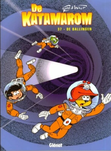 Katamarom, de 37 - De Ballingen, Softcover, Eerste druk (2007) (Glénat)