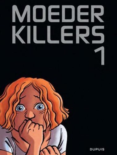 Moederkillers 1 - Castigo, Softcover (Dupuis)