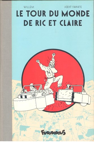 Joost Swarte - Collectie  - Le tour du monde de Ric et Claire, Hardcover (Futuropolis)