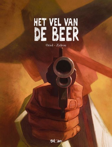 Vel van de beer, het 1 - Het vel van de beer, Hardcover (Blloan)