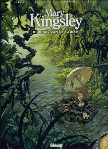 Explora (Collectie)  - Mary Kingsley: De Berg van de Goden, Hardcover (Glénat)
