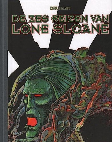 Lone Sloane 1 - De zes reizen van Lone Sloan