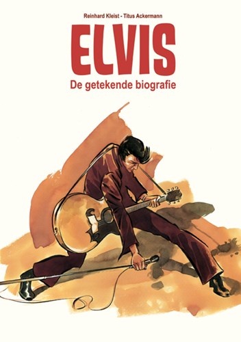 Elvis Presley  - De getekende biografie, Hardcover (Silvester Strips & Specialities)