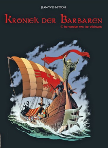 Kroniek der Barbaren 1 - De woede van de vikingen, Hardcover (SAGA Uitgeverij)