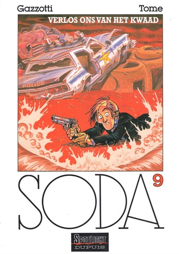 Soda 9 - Verlos ons van het kwaad, Hardcover, Eerste druk (1997), Soda - hardcover (Dupuis)