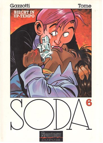 Soda 6 - Biecht in Up-tempo, Hardcover, Eerste druk (1994), Soda - hardcover (Dupuis)