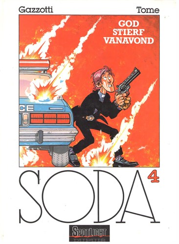 Soda 4 - God stierf vanavond, Hardcover, Eerste druk (1993), Soda - hardcover (Dupuis)