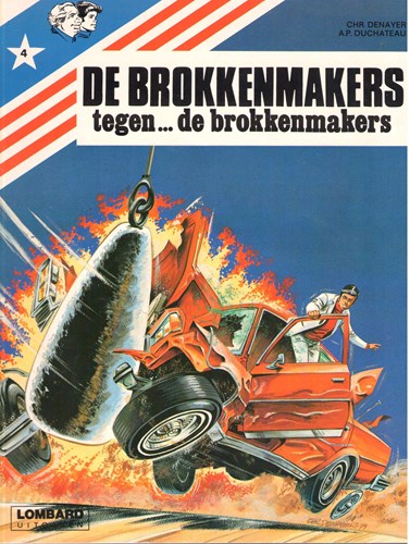 Brokkenmakers, de 4 - De brokkenmakers tegen...de brokkenmakers, Softcover (Lombard/Albracht)
