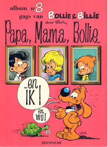 Bollie en Billie 8 - Papa, Mama, Bollie...en ik! en wij!, Softcover (Dupuis)