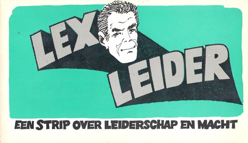 Willy Lohmann - diversen  - Lex Leider, Softcover (Bureau Hoofdraadsman)