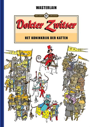 Arcadia Archief 47 / Dokter Zwitser 4 - Het koninkrijk der katten, Luxe (Arcadia)