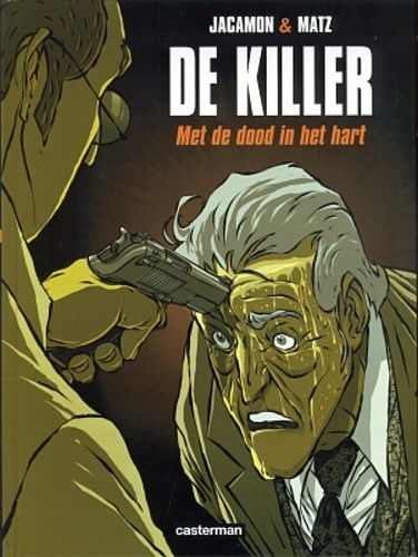 Killer, de 5 - Met de dood in het hart, Hardcover (Casterman)