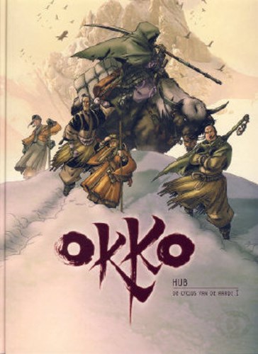 Okko 3 - De cyclus van de aarde I, Hardcover, Okko - Hardcover (Silvester Strips & Specialities)