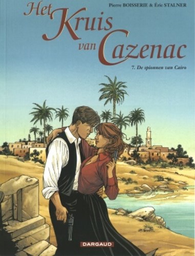 Kruis van Cazenac 7 - De spionnen van Cairo, Softcover (Dargaud)