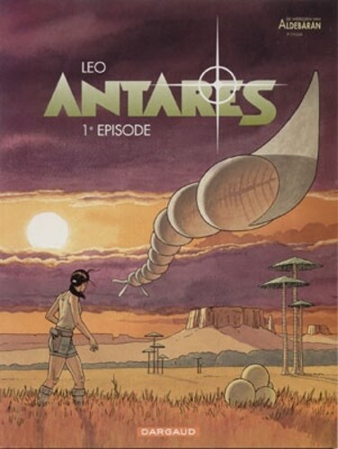 Antares - 3e cyclus 1 - 1e Episode, Softcover (Dargaud)