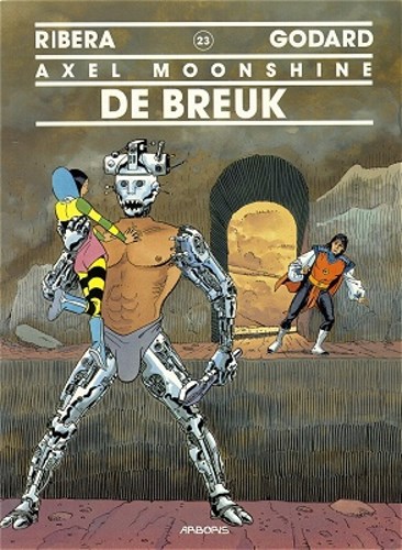 Axel Moonshine 23 - De breuk, Softcover (Arboris)