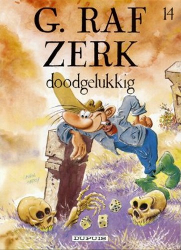 G.raf Zerk 14 - Doodgelukkig, Softcover, Eerste druk (1997) (Dupuis)