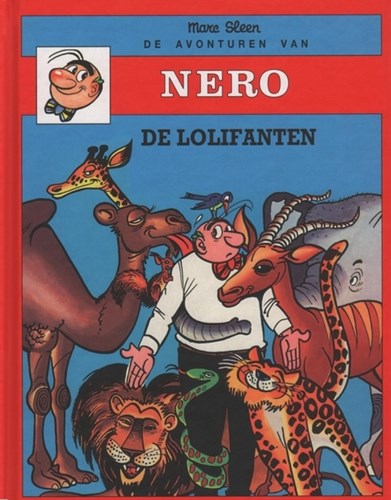 Nero 7 - De lolifanten, Hardcover, Nero - Klein formaat HC [2008-2012] (Standaard Uitgeverij)