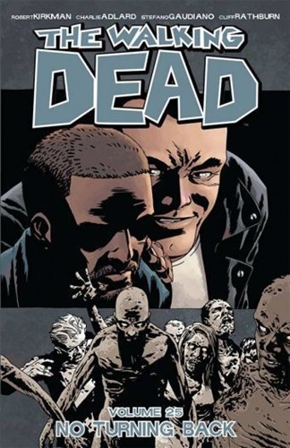 Walking Dead, the - TPB 25 - No turning back, TPB (Image Comics)