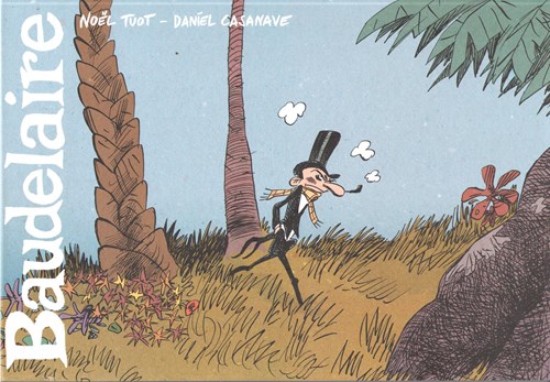 Baudelaire  - Baudelaire, Hardcover (Silvester Strips)