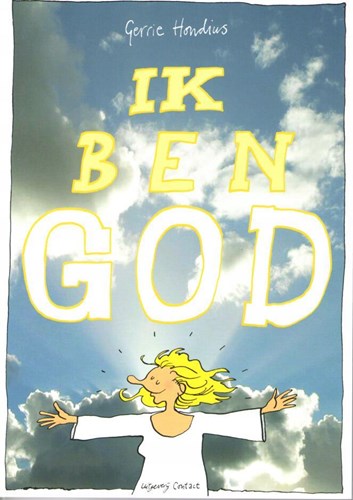 Gerrie Hondius - uitgaven  - Ik ben God, Softcover (Contact)